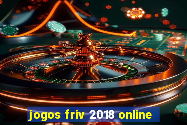 jogos friv 2018 online